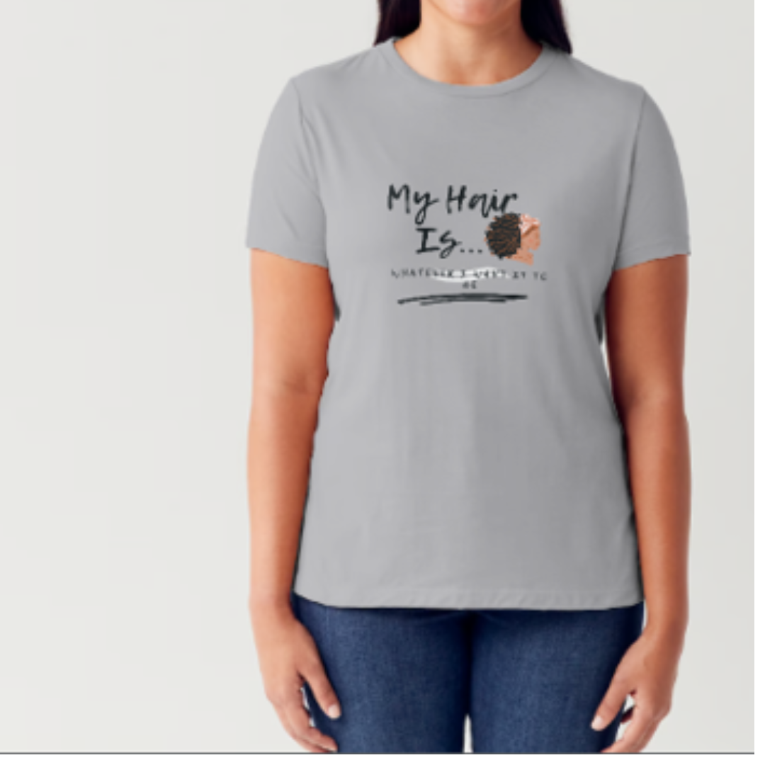 My Hair Is... T-Shirt